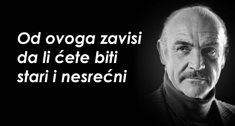 ŠON KONERI – MOĆNA PORUKA ZA SVE KOJI IMAJU PREKO 50 GODINE: Od ovoga zavisi da li ćete biti stari i nesrećni!